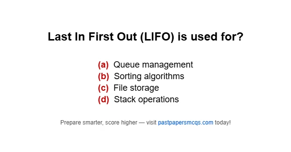 Last In First Out (LIFO) is used for?