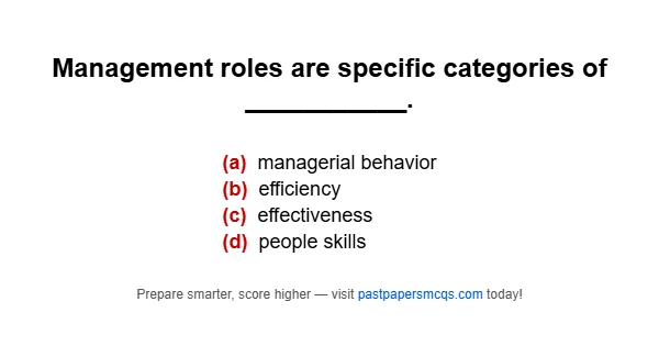 Management roles are specific categories of ___________.