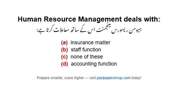 Human Resource Management deals with: