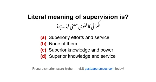 Literal meaning of supervision is?
